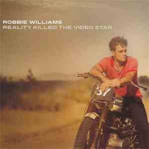 Robbie Williams - Reality Killed The Video Star mp3 album