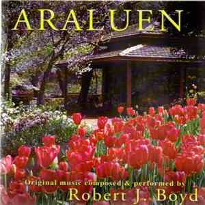 Robert J. Boyd - Araluen mp3 album