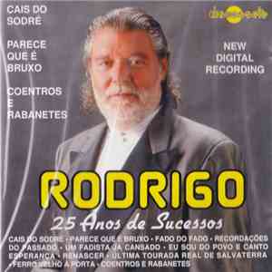 Rodrigo  - 25 Anos De Sucessos mp3 album