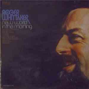 Roger Whittaker - New World In The Morning mp3 album