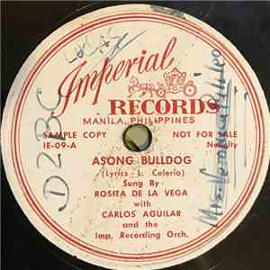 Rosita de La Vega With Carlos Aguilar The Imperial Recording Orch. - Asong Bulldog mp3 album