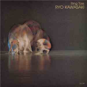 Ryo Kawasaki - Ring Toss mp3 album