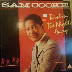 Sam Cooke - Twistin' The Night Away mp3 album