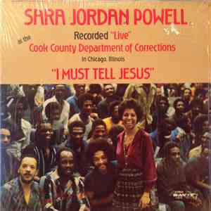 Sara Jordan Powell - I Must Tell Jesus mp3 album