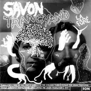 Savon Tranchand - La Fôré / La Nuit Masquée mp3 album