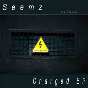 Seemz - Charged EP mp3 album