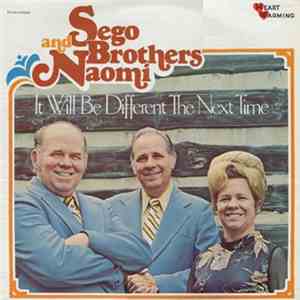 Sego Brothers And Naomi - It Will Be Different The Next Time mp3 album