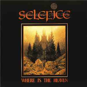Selefice - Where Is The Heaven mp3 album