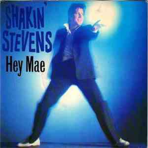 Shakin' Stevens - Hey Mae mp3 album