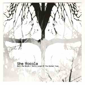 She Rocola - Burn The Witch / Molly Leigh Of The Mother Town (Dawn Edition) mp3 album