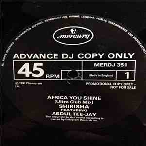 Shikisha Featuring Abdul Tee-Jay - Africa - You Shine mp3 album