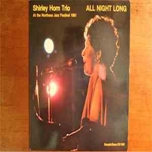 Shirley Horn With The Shirley Horn Trio - All Night Long mp3 album