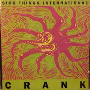 Sick Things International - Crank mp3 album