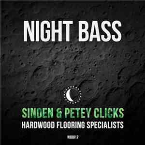Sinden & Petey Clicks - Hardwood Flooring Specialists mp3 album