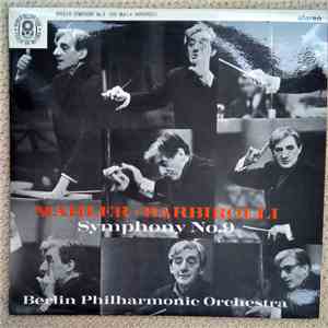Sir John Barbirolli - Gustav Mahler - Berliner Philharmoniker - Mahler Symphony No. 9 mp3 album