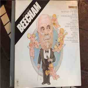 Sir Thomas Beecham, Royal Philharmonic Orchestra - Sir Thomas Beecham Conducts Favorites mp3 album