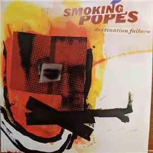 Smoking Popes - Destination Failure mp3 album