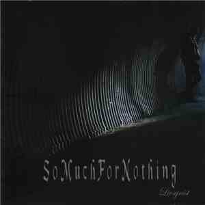 So Much For Nothing - Livsgnist mp3 album