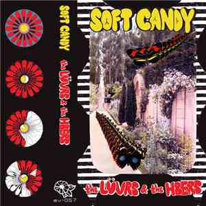 Soft Candy  - The Lüvrs & The H8ers mp3 album