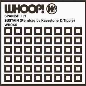 Spanish Fly - Sustain (Remixes) mp3 album