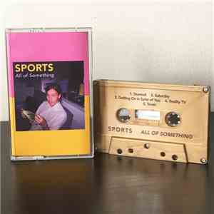SPORTS - All Of Something mp3 album