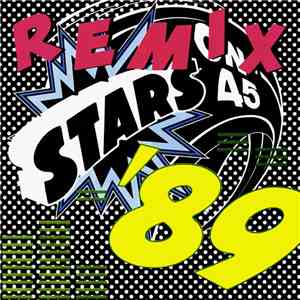Stars On 45 - Stars On '89 Remix mp3 album