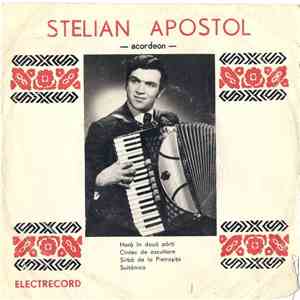 Stelian Apostol - Horă În Două Părți mp3 album