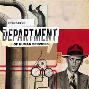 Subsketch - Department Of Human Services mp3 album