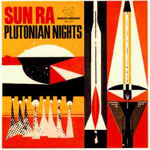 Sun Ra / Sun Ra & His Arkestra - Plutonian Nights mp3 album