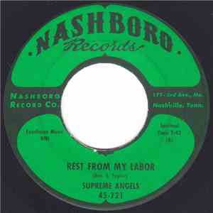 Supreme Angels - Rest From My Labor / Let The Will Of The Lord Be Done mp3 album