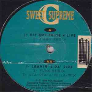 Sweet C Supreme - Hip Hop Posse 4 Life / Leanin' 2 Da' Side mp3 album