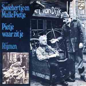 Swiebertje en Malle Pietje - Pietje Waar Zit Je / Rijmen mp3 album
