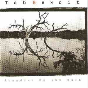 Tab Benoit - Standing On The Bank mp3 album