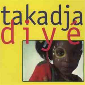 Takadja - Diye mp3 album