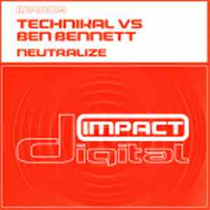 Technikal vs Ben Bennett - Neutralize mp3 album