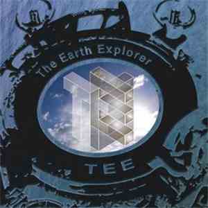 Tee  - The Earth Explorer mp3 album