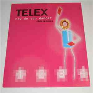 Telex - How Do You Dance - Club Remixes mp3 album