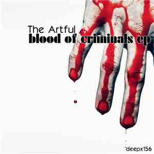The Artful - Blood Of Criminals EP mp3 album