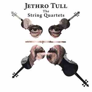 The Carducci String Quartet Featuring Ian Anderson - Jethro Tull - The String Quartets mp3 album