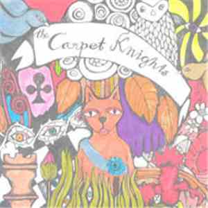 The Carpet Knights - Lost And So Strange Is My Mind mp3 album