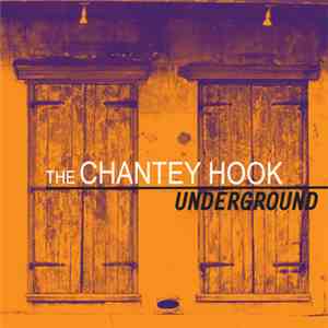 The Chantey Hook - Underground mp3 album