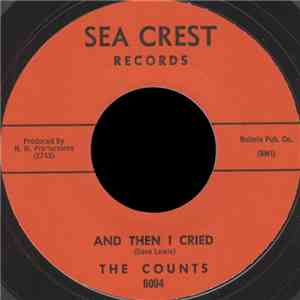 The Counts  - And Then I Cried mp3 album