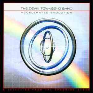 The Devin Townsend Band - Accelerated Evolution - A Selection From The Upcoming Album mp3 album
