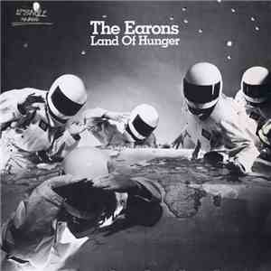 The Earons - Land Of Hunger mp3 album