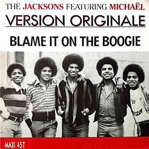 The Jacksons Featuring Michael - Blame It On The Boogie / Destiny mp3 album
