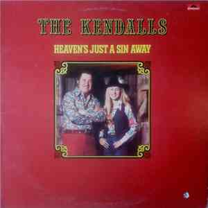 The Kendalls - Heaven's Just A Sin Away mp3 album