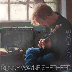 The Kenny Wayne Shepherd Band - Goin' Home mp3 album
