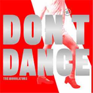 The Monolators - Don't Dance mp3 album