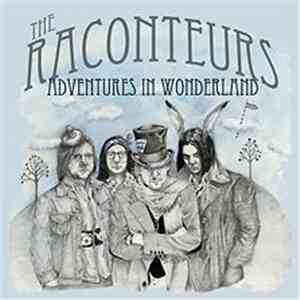 The Raconteurs - Adventures In Wonderland mp3 album