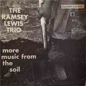 The Ramsey Lewis Trio - More Music From The Soil mp3 album